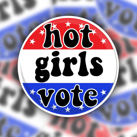 hot girls vote sticker - waterproof sticker - RF Design Company