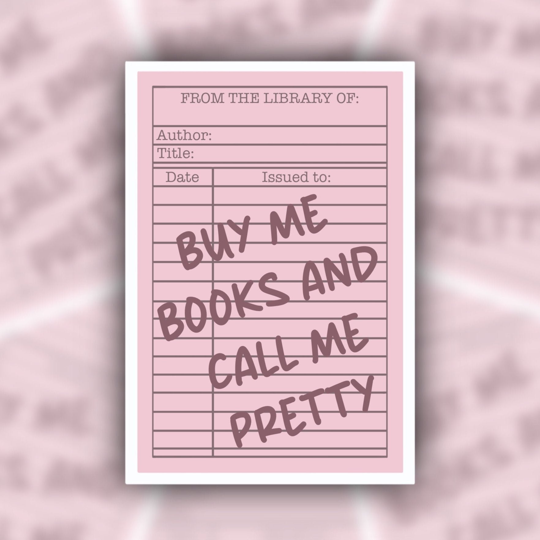 Buy me books and call me pretty sticker - book receipt sticker - waterproof sticker - trendy sticker - funny sticker - RF Design Company