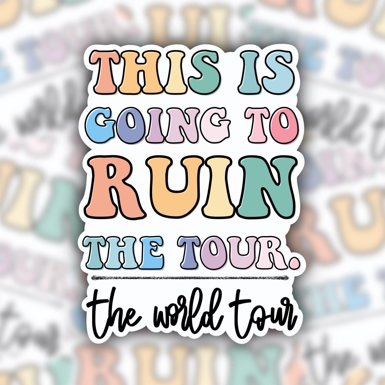 justin timberlake sticker - world tour sticker - this is going to ruin the tour sticker - waterproof sticker - RF Design Company- trendy sticker