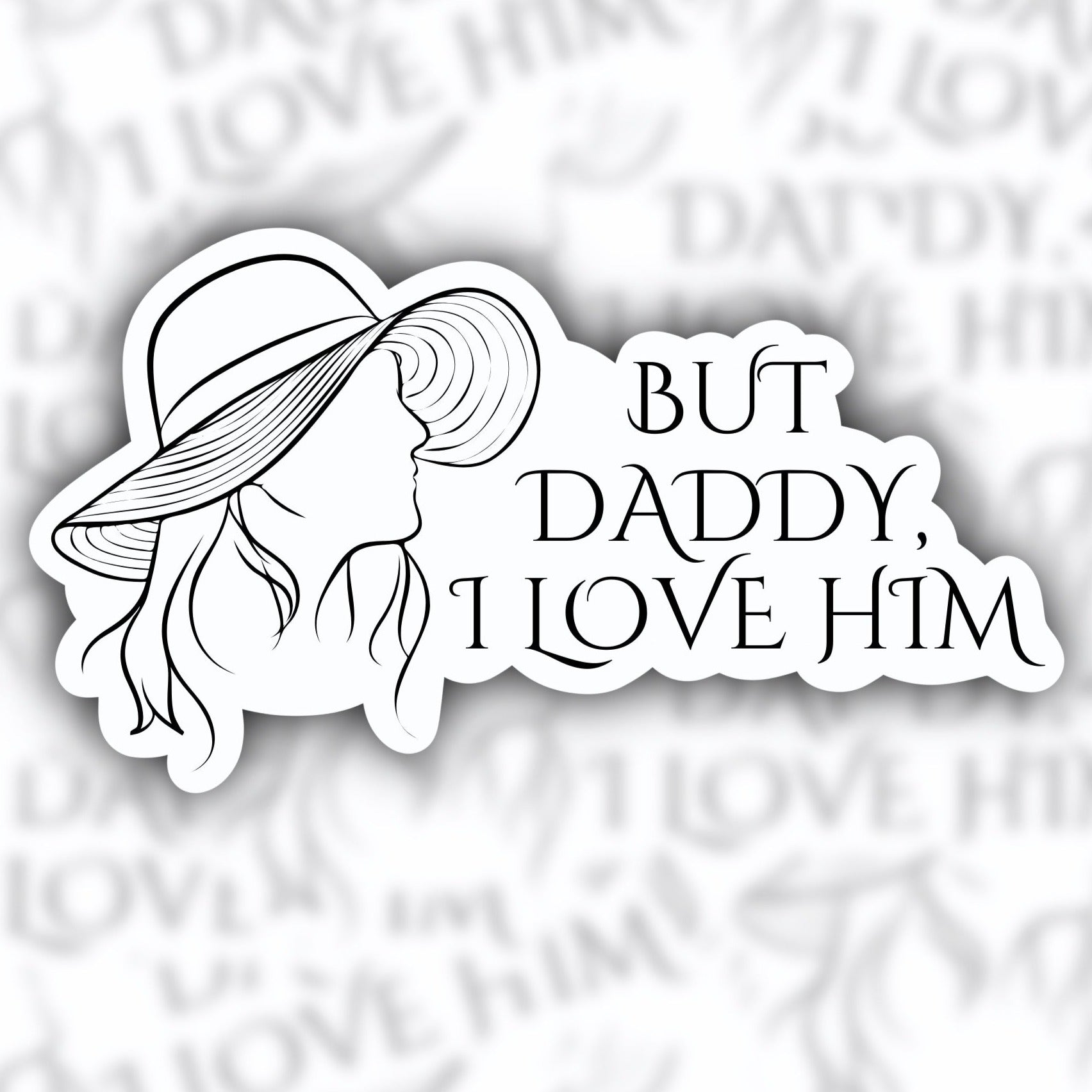 but daddy I love him sticker - TTPD sticker - Taylor Swift sticker - waterproof sticker - RF Design Company