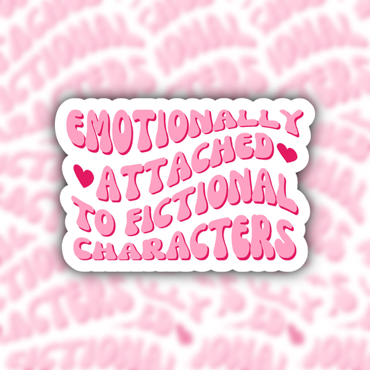 emotionally attached to fictional characters sticker - reading sticker - waterproof sticker - gifts for readers - RF design company