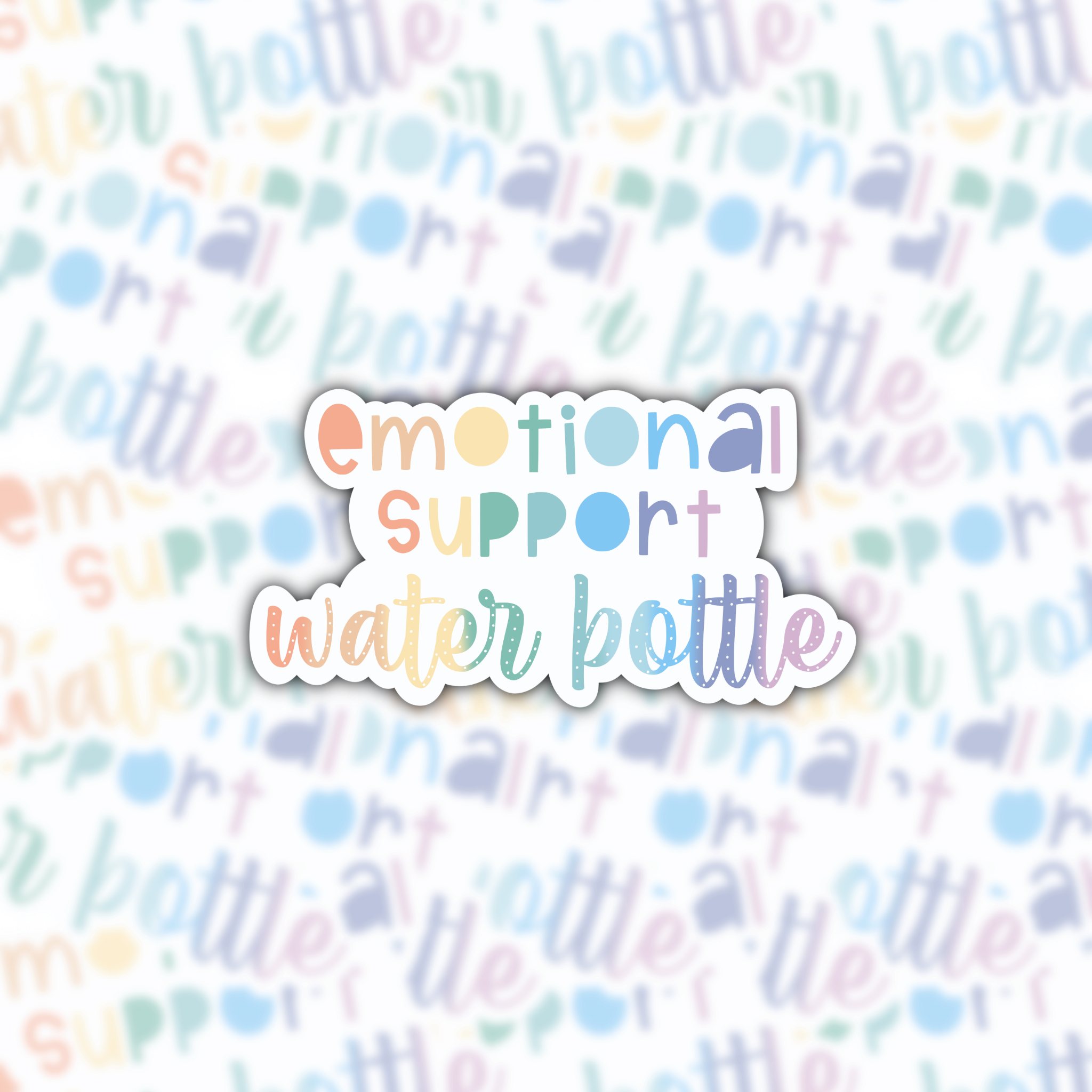 Emotional Support Water Bottle sticker