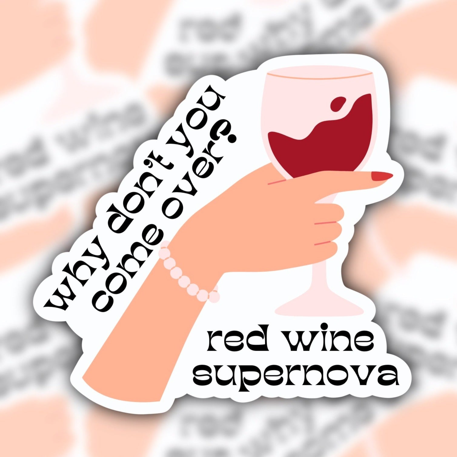 red wine supernova sticker - Chappell Roan sticker - waterproof sticker - RF Design company