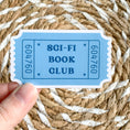 Load image into Gallery viewer, sci fi book club sticker - waterproof sticker - gifts for readers - RF design company
