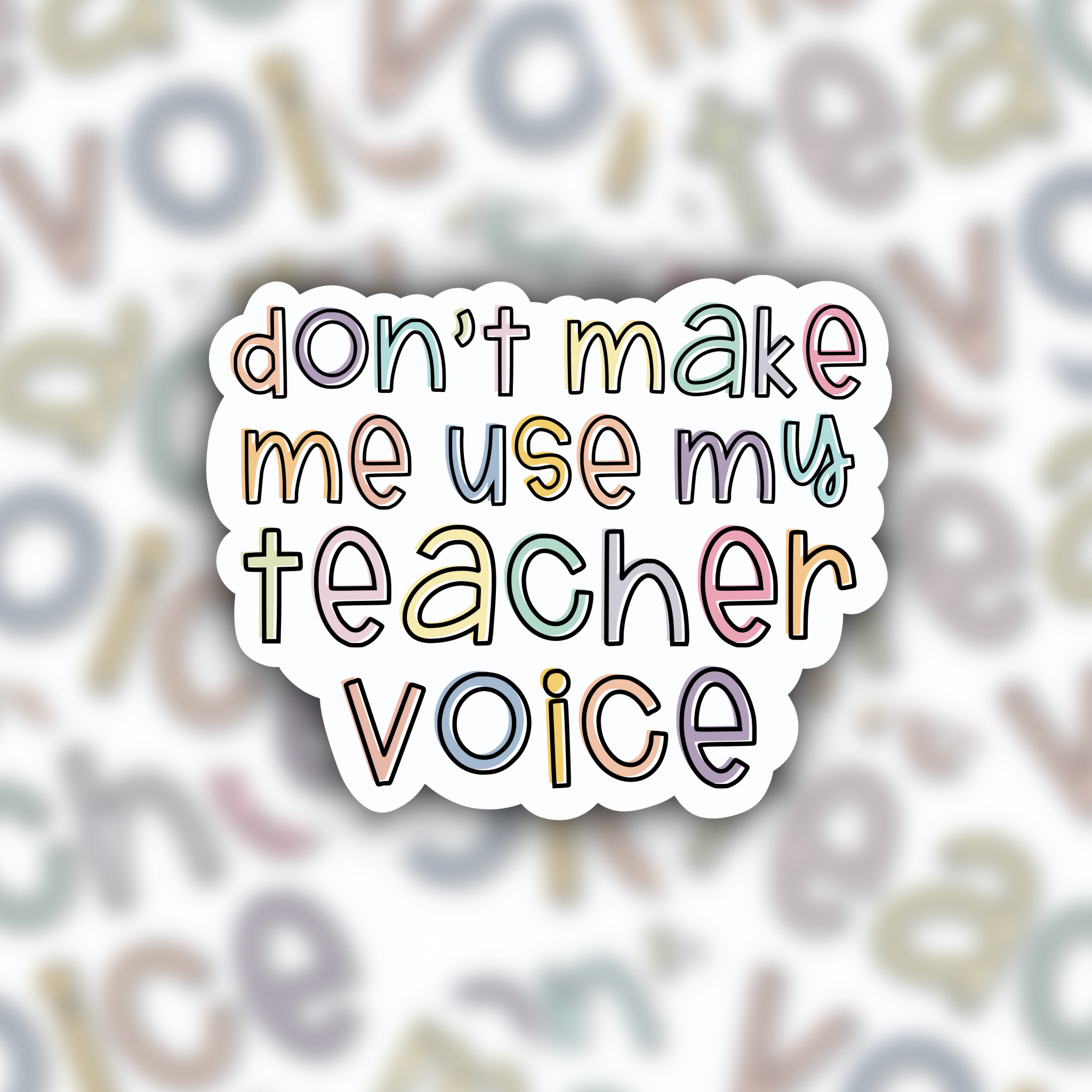 Teacher Voice sticker