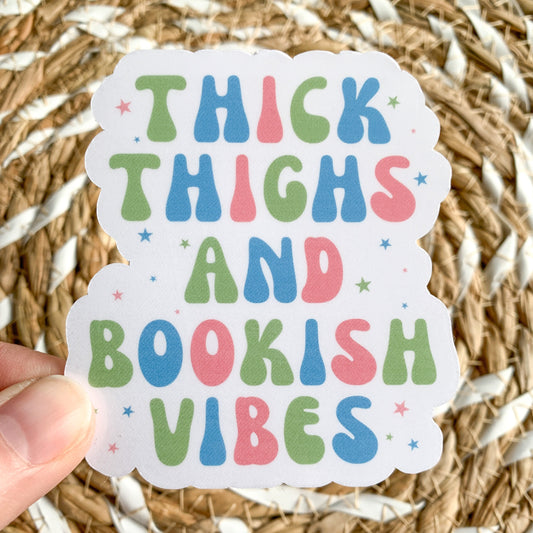 thick thighs and bookish vibes sticker - waterproof sticker - gifts for readers - RF design company